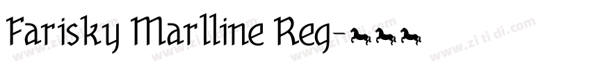 Farisky Marlline Reg字体转换